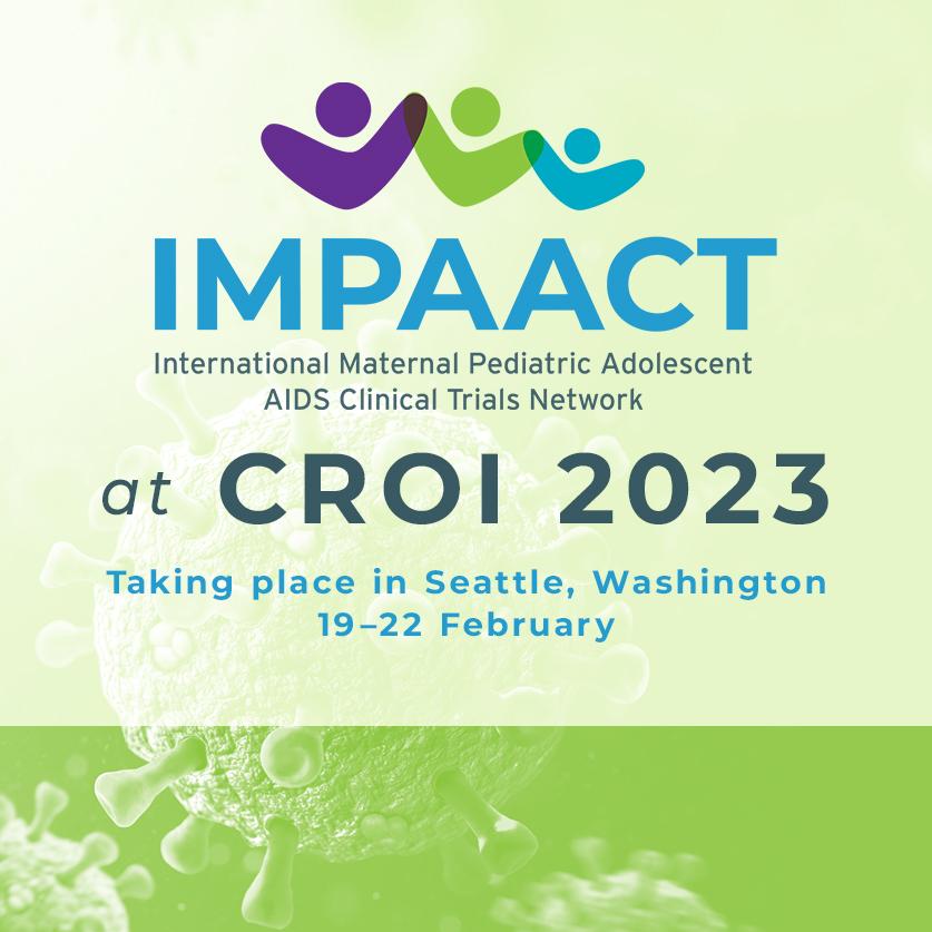 IMPAACT at CROI 2023