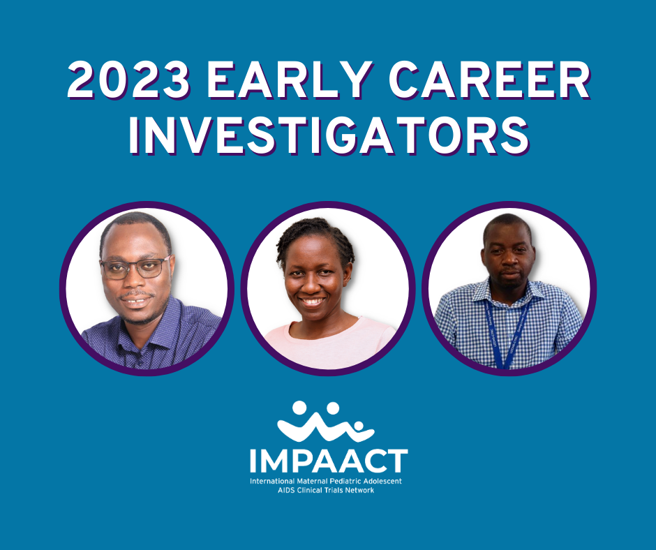 2023 IMPAACT Early Career Investigators