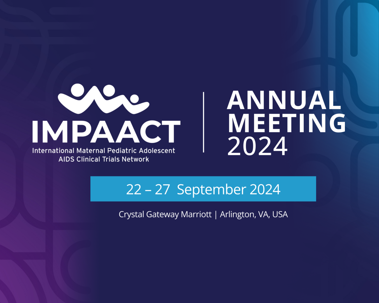 IMPAACT Annual Meeting 2024